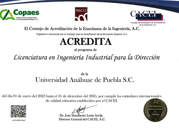 Ingeniería Industrial de Anáhuac Puebla recibe reacreditación por CACEI