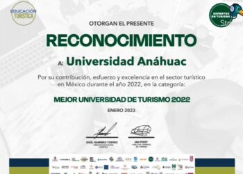 Anáhuac reconocida como ‘Mejor Universidad de Turismo 2022’
