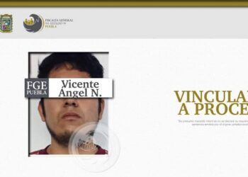 FGE Puebla obtuvo vinculación a proceso contra Vicente N.