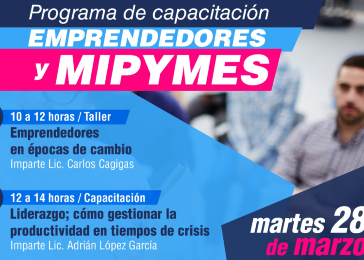 ¿Eres emprendedor? Asiste a la capacitación que ofrece el Ayuntamiento