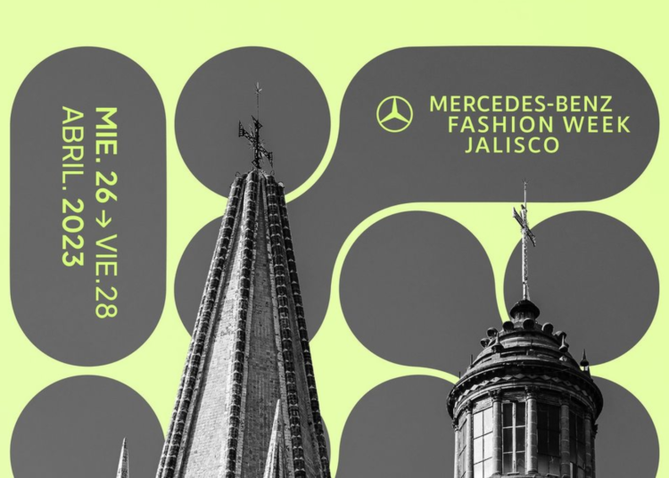 Mercedes-Benz Fashion Week celebra moda de Jalisco