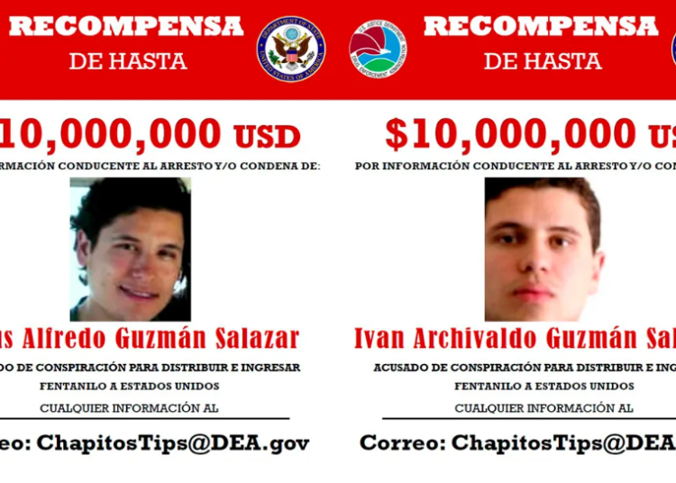DEA emite carteles de búsqueda de ‘Los Chapitos’; ofrece hasta 10 mdd de recompensa