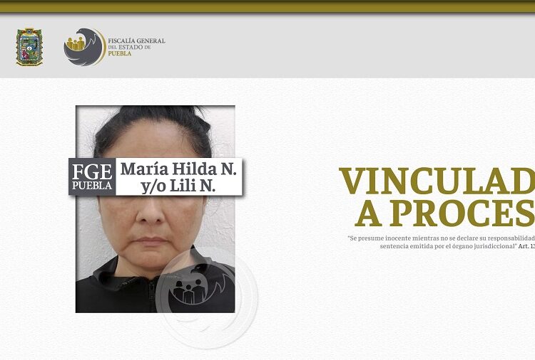 FGE obtiene nueva vinculación a proceso contra Lili N., por trata
