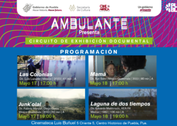 Del 13 al 20 mayo, Puebla será sede del circuito de exhibición documental “Ambulante”