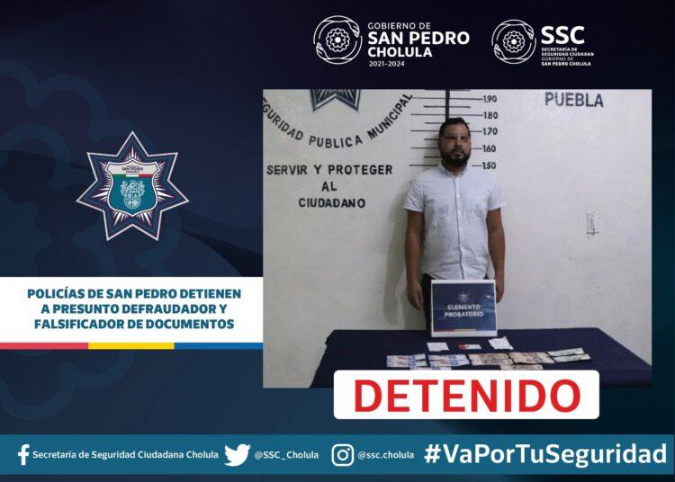Policía de San Pedro Cholula detiene a presunto defraudador