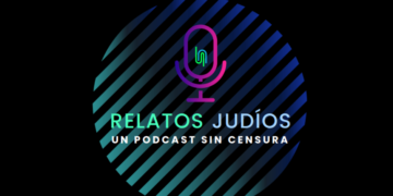 Regresa la segunda temporada del Podcast Relatos Judíos