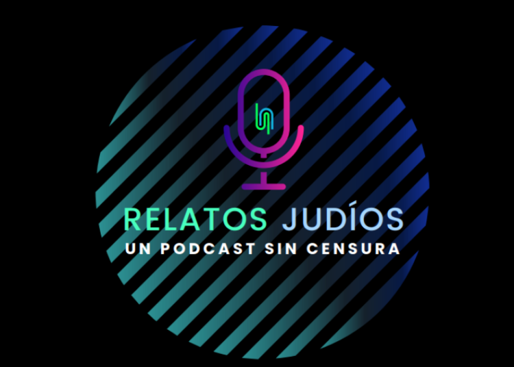 Regresa la segunda temporada del Podcast Relatos Judíos