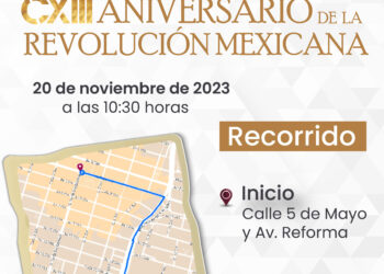 Así será el recorrido para el Desfile 20 de Noviembre; toma precauciones