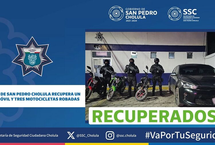 Policía de San Pedro Cholula recupera automóvil y 3 motocicletas robadas
