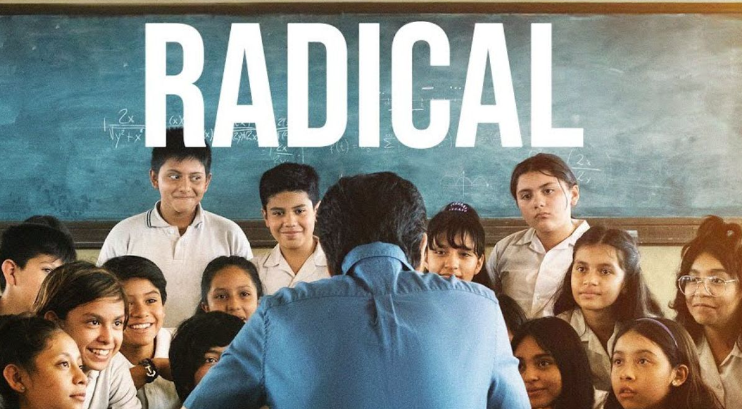 Radical, una película que te anima a luchar por tus sueños