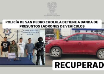 Policía de San Pedro Cholula detiene a banda de ladrones de autos