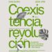Invitan a inauguración de exposición colectiva ‘Coexistencia, revolución’
