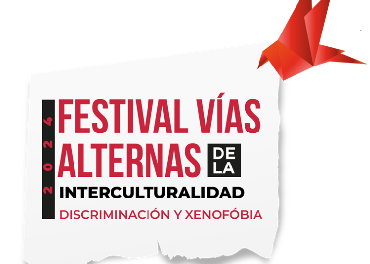 Festival Vías Alternas de la Interculturalidad