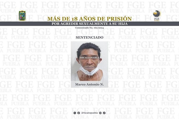 Condenan a hombre que agredió sexualmente a su hija