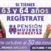 Si eres mujer y tienes 63 o 64 años te podrás registrar para pensión del Bienestar