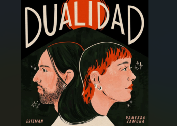 Dualidad: Vanessa Zamora y Esteman cantan a las luces y sombras del amor