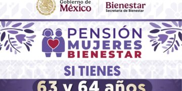 Inicia registro de Pensión para el Bienestar de Mujeres de 60 a 64 años