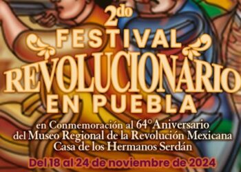 Museos Puebla anuncia Festival Revolucionario