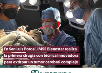 En San Luis Potosí, IMSS Bienestar realiza la primera cirugía con técnica innovadora para extirpar un tumor cerebral complejo