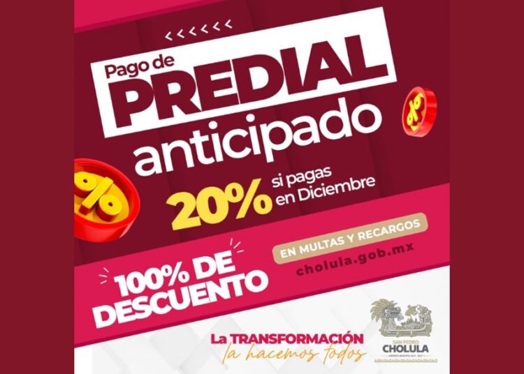 Gobierno de San Pedro Cholula anuncia descuentos para pago del predial