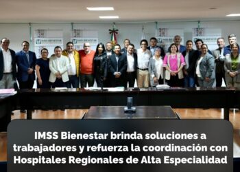 IMSS Bienestar brinda soluciones a trabajadores y refuerza la coordinación con Hospitales Regionales de Alta Especialidad (HRAEs)