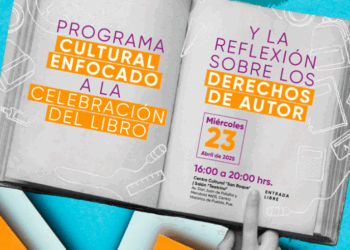 Éstas son las actividades por Día del Libro y Derecho de Autor