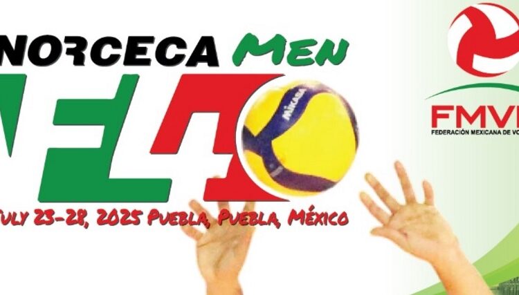 Final Four Varonil Norceca 2025 de voleibol de sala será en Puebla