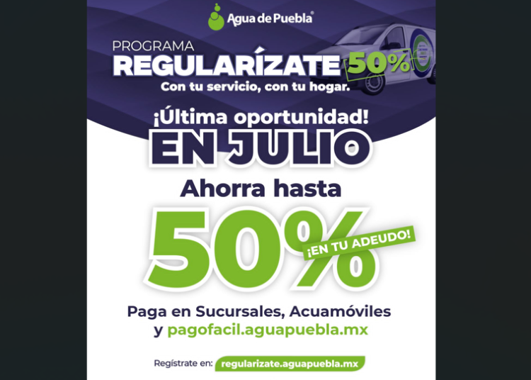 En julio para ponerte al corriente y liquidar tu adeudo con Ahorros del 50%