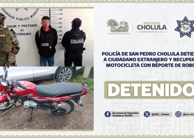 Policía de San Pedro Cholula detiene a extranjero y recupera motocicleta robada