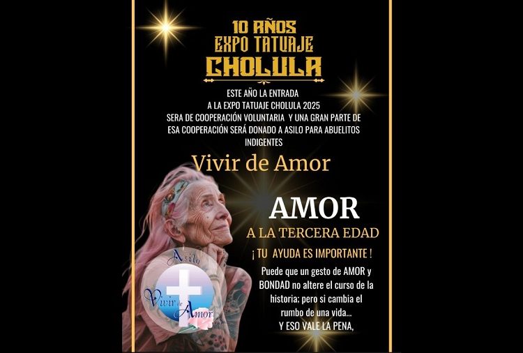 Acude a la Expo Tatuaje Cholula y apoya al Asilo Vivir de Amor