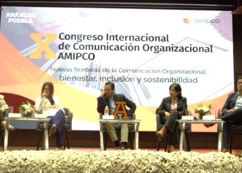 Anáhuac fortalece diálogo del X Congreso Internacional de Comunicación Organizacional de AMIPCO