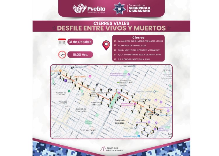 Implementará la SSC cierres viales por la realización del Desfile “Entre Vivos y Muertos”