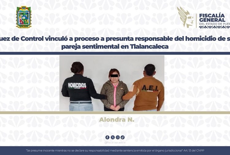 Vinculan a proceso a mujer que mató a su pareja en San Matías Tlalancaleca
