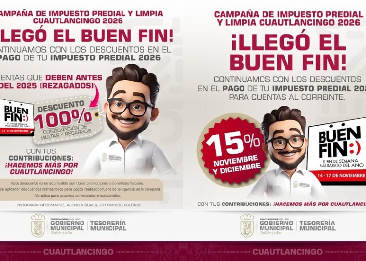 Llega El Buen Fin a Cuautlancingo en pago del Predial 2026