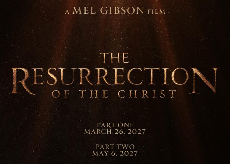2027 continua «La Resurrección de Cristo» de Mel Gibson