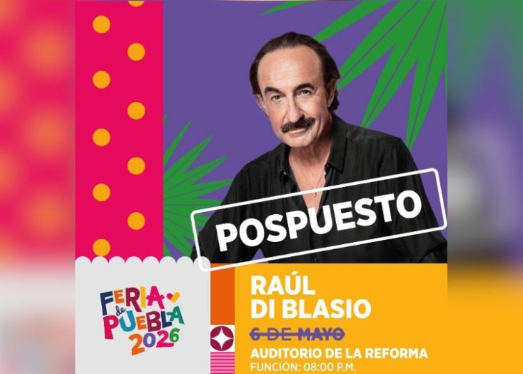 Posponen concierto de Raúl Di Blasio en la Feria de Puebla