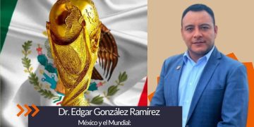 México y el Mundial: el espectáculo que siempre nos hace soñar