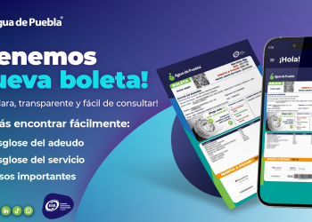 Agua de Puebla presenta su nueva boleta de cobro: más clara, transparente y fácil de consultar